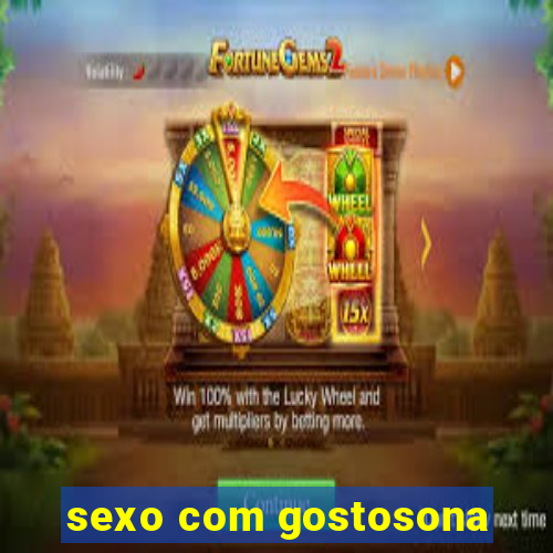 sexo com gostosona